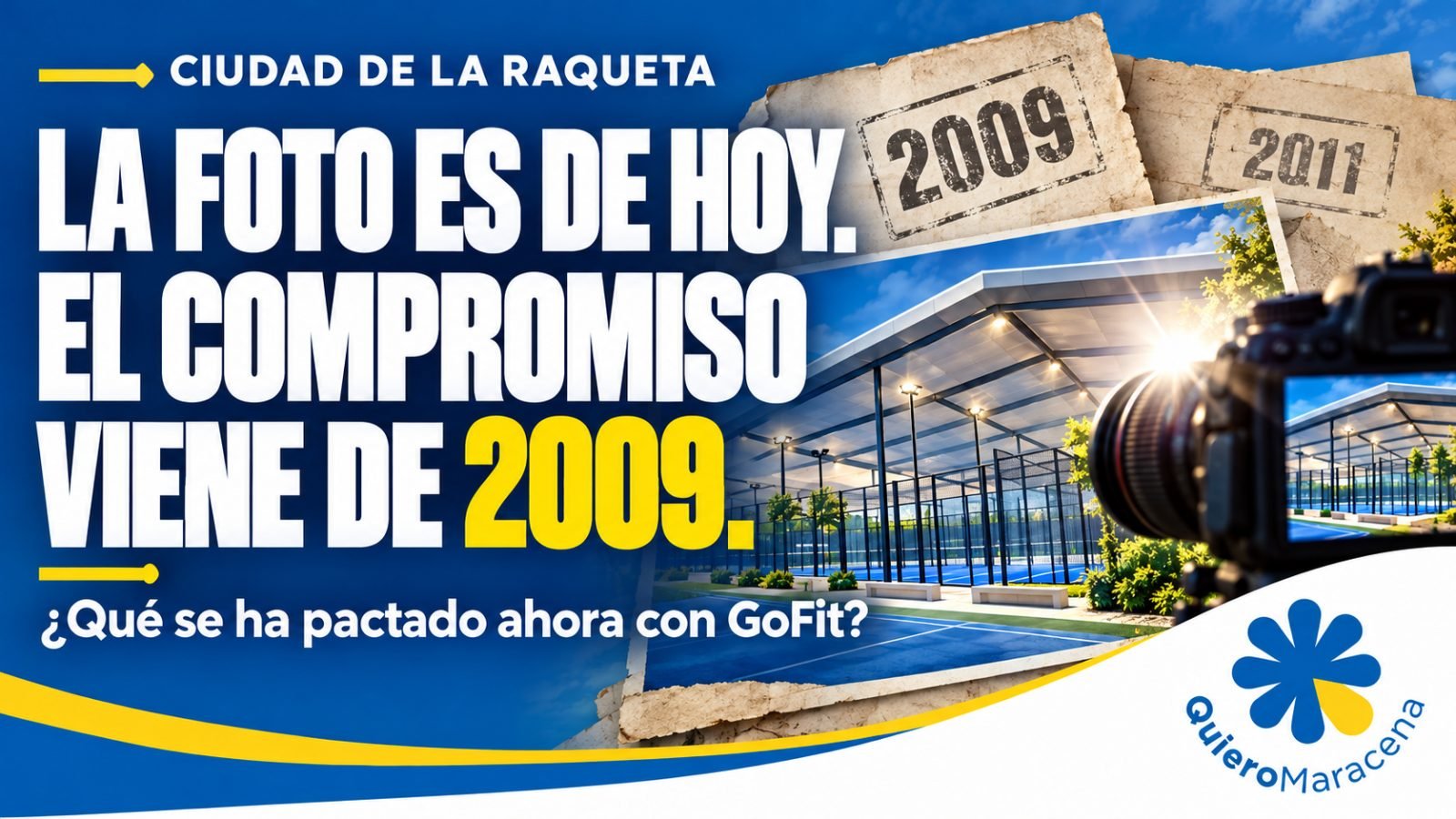 La foto es de hoy; el compromiso de GoFit viene de 2009